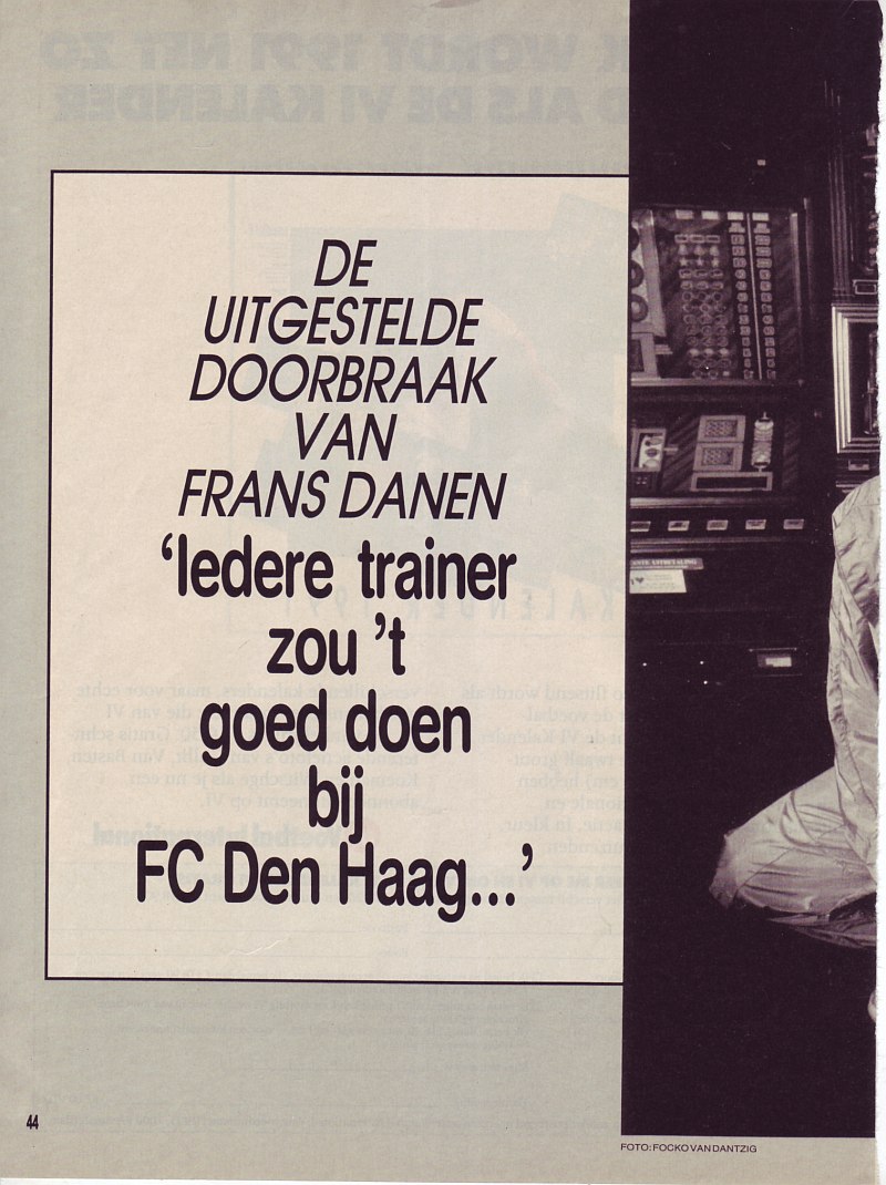 De uitgestelde doorbraak van Frans Danen bij FC Den Haag