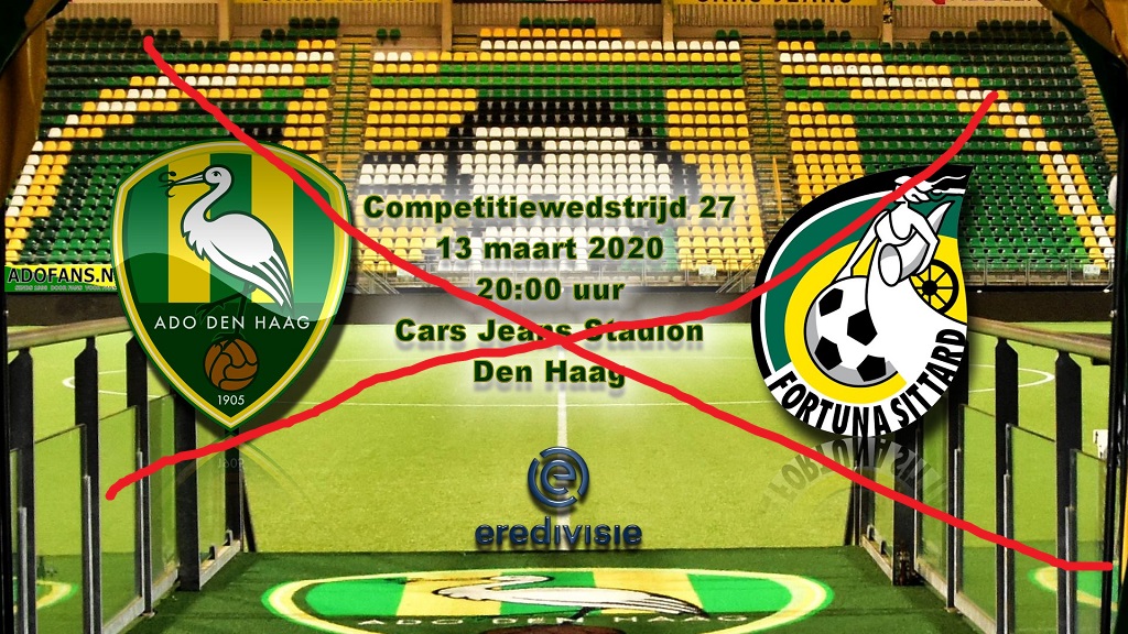 ADO Den Haag Fortuna Afgelast CORONAVIRUS